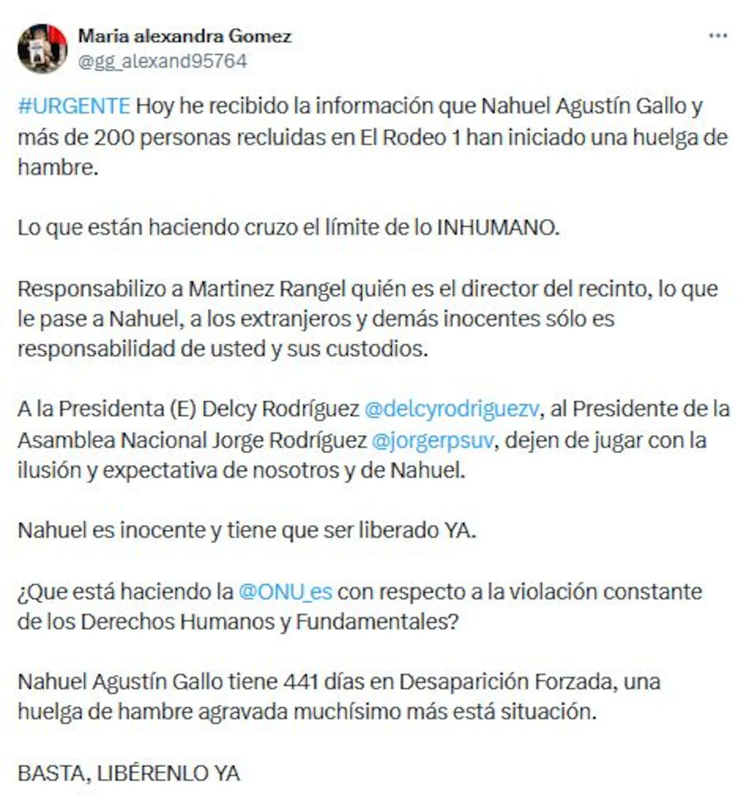 Una captura de pantalla de un tuit de Maria alexandra Gomez denunciando una huelga de hambre de Nahuel Agustín Gallo.