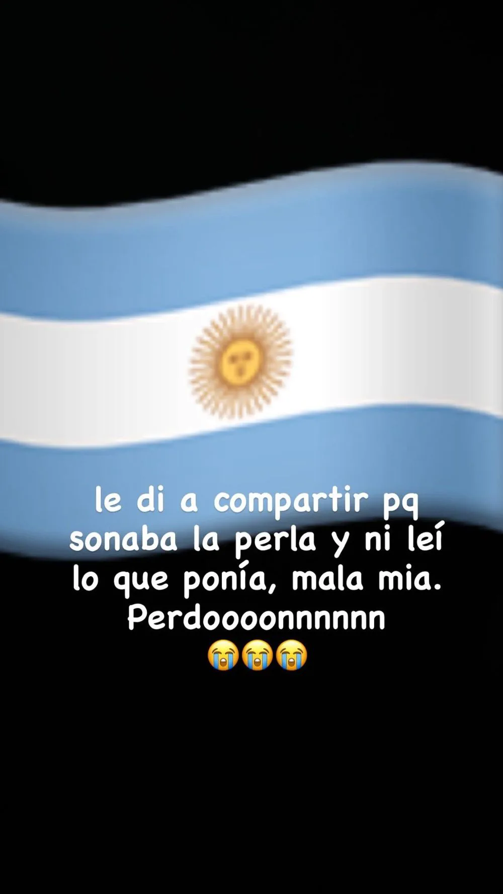Una bandera argentina con un texto superpuesto en el centro y tres emojis que lloran abajo.