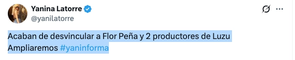 Captura de un mensaje publicado en la red social X por la cuenta verificada de Yanina Latorre.
