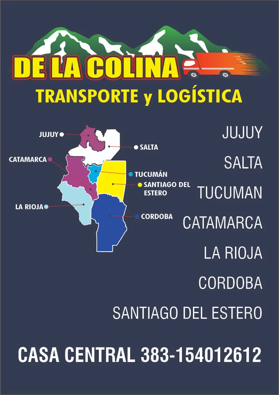De la Colina, transporte y logística: Jujuy, Salta, Tucumán, Catamarca, La Rioja, Córdoba y Santiago del Estero. Casa central 383-154012612