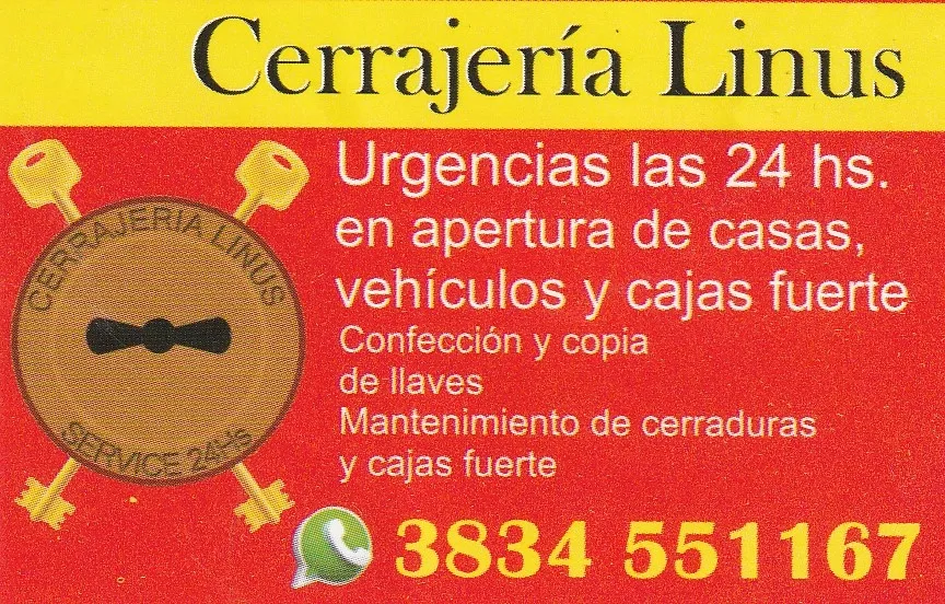 Cerrajería Linus: urgencias las 24 horas, apertura de casas, vehículos y cajas fuertes. Tel 3834 551167